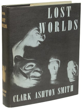 Item #21756 LOST WORLDS. Clark Ashton Smith