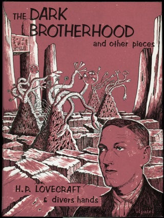 Item #21769 THE DARK BROTHERHOOD AND OTHER PIECES. Lovecraft, Divers Hands