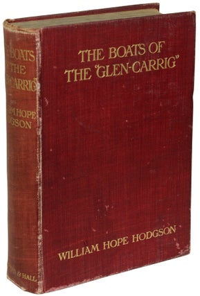 Item #21809 THE BOATS OF THE "GLEN CARRIG" William Hope Hodgson