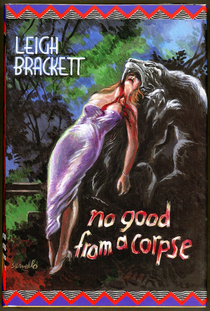Item #21824 NO GOOD FROM A CORPSE. Leigh Brackett.
