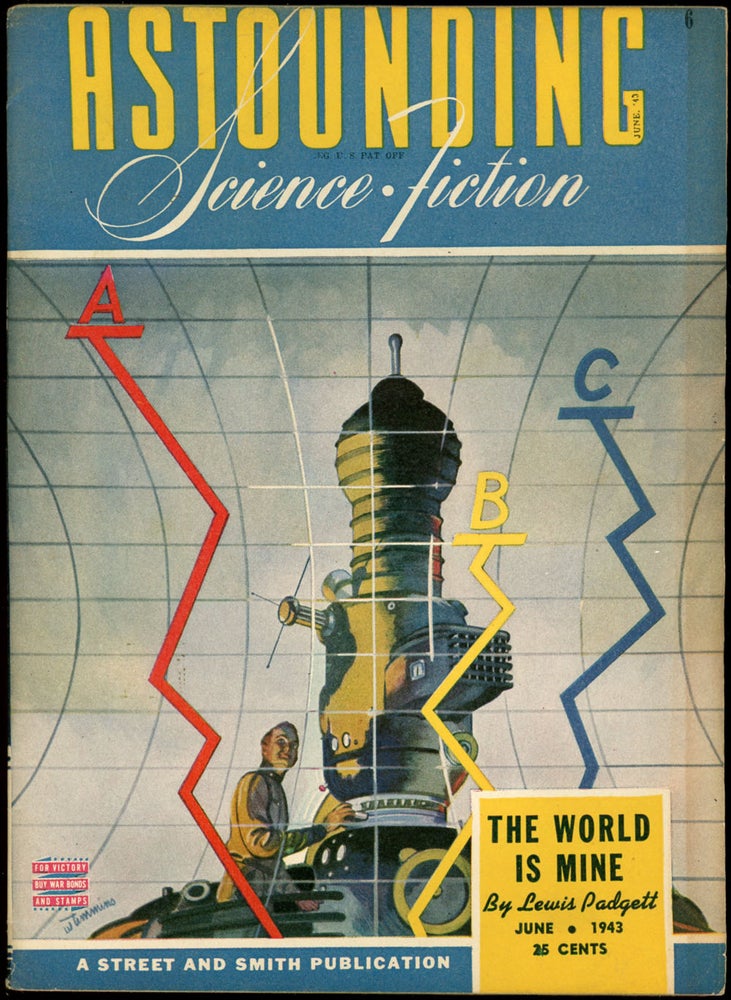 Item #21864 ASTOUNDING SCIENCE FICTION. ASTOUNDING SCIENCE FICTION. June 1943. . John W. Campbell Jr, No. 4 Volume 31.