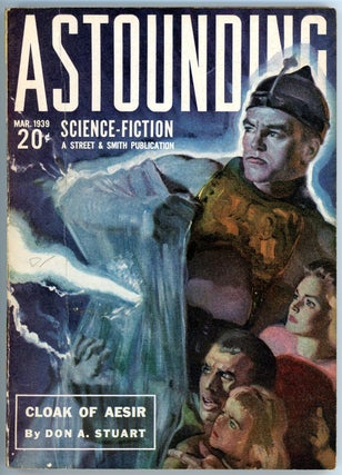 Item #21887 ASTOUNDING SCIENCE FICTION. ASTOUNDING SCIENCE FICTION. March 1939. . John W....