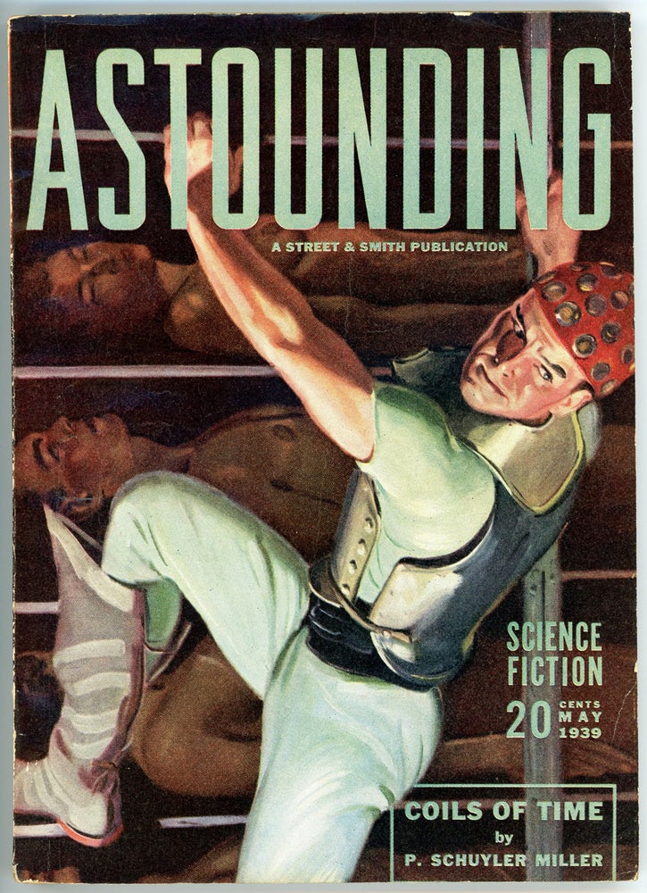 Item #21889 ASTOUNDING SCIENCE FICTION. 1939. . John W. Campbell ASTOUNDING SCIENCE FICTION. May, Jr, No. 3 Volume 23.