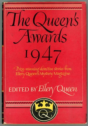 Item #21965 THE QUEEN'S AWARDS 1947. Frederic Dannay, Manfred B. Lee