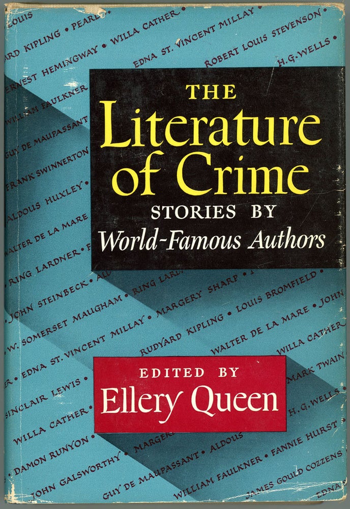 Item #21973 THE LITERATURE OF CRIMES: STORIES BY WORLD-FAMOUS AUTHORS. Frederic Dannay, Manfred B. Lee.