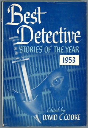 Item #21990 BEST DETECTIVE STORIES OF THE YEAR 1953. David C. Cooke