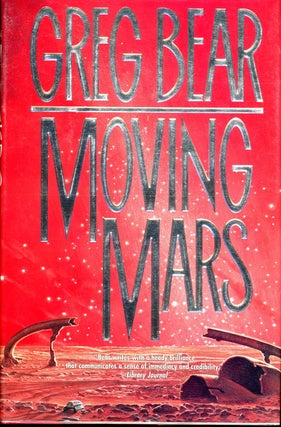 Item #220 MOVING MARS. Greg Bear