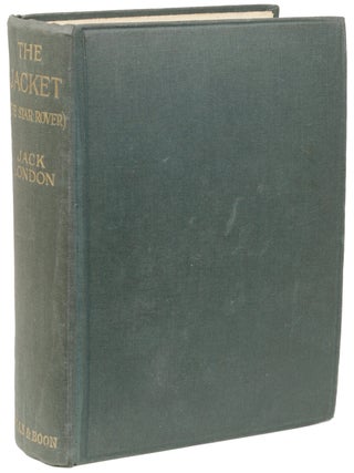 Item #22025 THE JACKET (THE STAR ROVER). Jack London