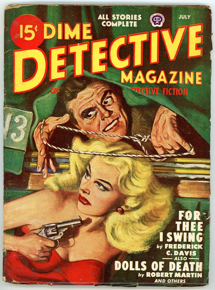 Item #22149 DIME DETECTIVE MAGAZINE. DIME DETECTIVE MAGAZINE. July 1948, No. 3 Volume 57.