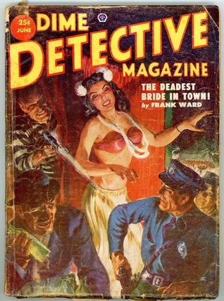 Item #22153 DIME DETECTIVE MAGAZINE. DIME DETECTIVE MAGAZINE. June 1952, No. 2 Volume 67