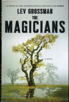 Item #22170 THE MAGICIANS. Lev Grossman