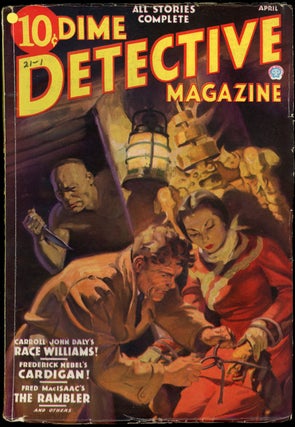 Item #22200 DIME DETECTIVE MAGAZINE. CORNELL WOOLRICH, DIME DETECTIVE MAGAZINE. April 1936, No. 1...