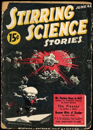 Item #22208 STIRRING SCIENCE STORIES. STIRRING SCIENCE STORIES. June 1941. ., Donald A. Wollheim,...