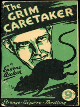 Item #22233 THE GRIM CARETAKER. Eugene Ascher, Harold Ernest Kelly