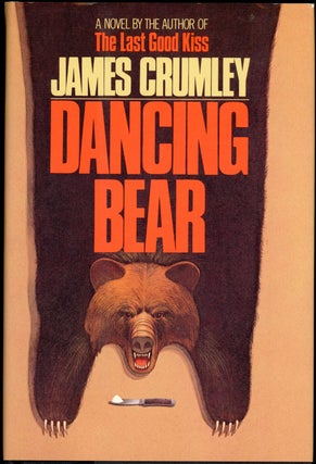 Item #22322 DANCING BEAR. James Crumley
