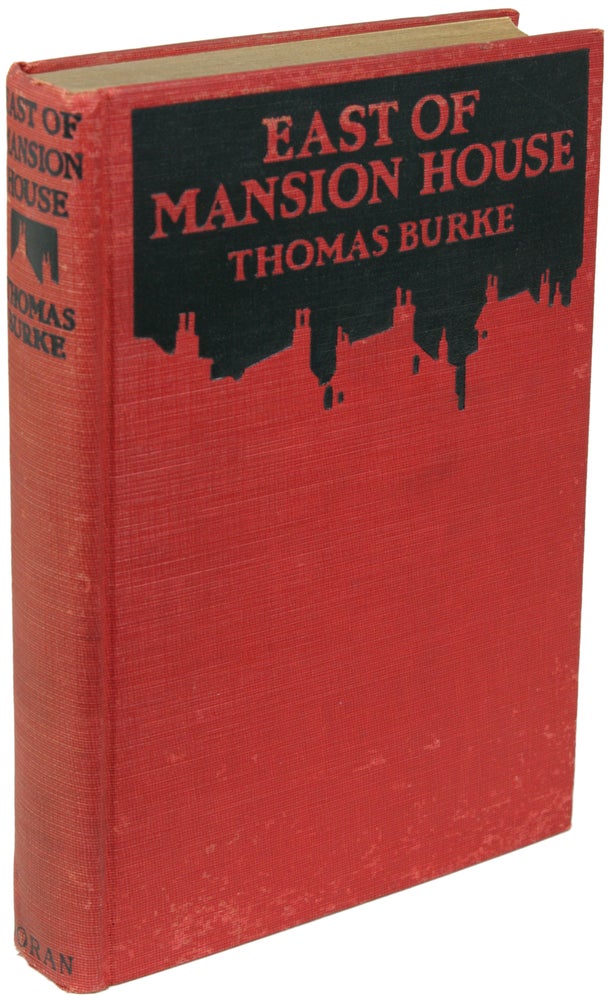 Item #22339 EAST OF MANSION HOUSE. Thomas Burke.