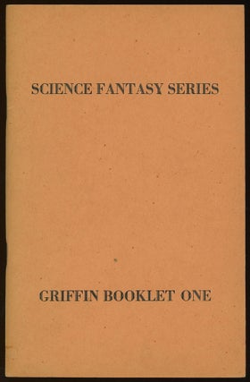 Item #2238 "GIFTS OF ASTI" in SCIENCE FANTASY SERIES: GRIFFIN BOOKLET ONE. Andre Norton, Andrew...