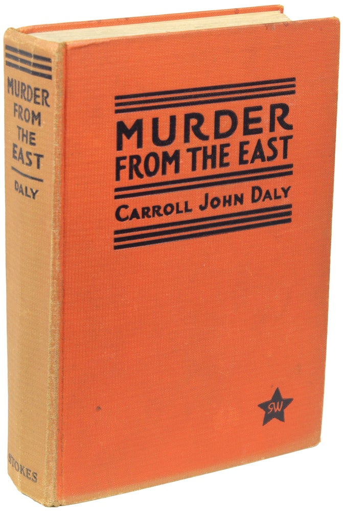 Item #22390 MURDER FROM THE EAST: A RACE WILLIAMS STORY. Carroll John Daly.