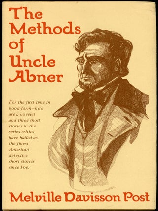 Item #22442 THE METHODS OF UNCLE ABNER. Melville Davisson Post