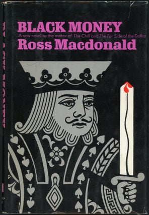 Item #22458 BLACK MONEY. Kenneth Millar, "Ross Macdonald."
