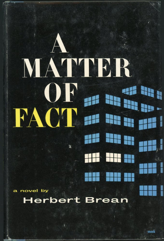 Item #22468 A MATTER OF FACT. Herbert Brean.