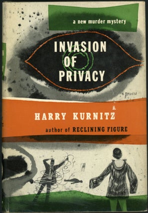 Item #22471 INVASION OF PRIVACY. Harry Kurntiz