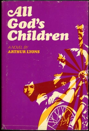 Item #22501 ALL GOD'S CHILDREN. Arthur Lyons