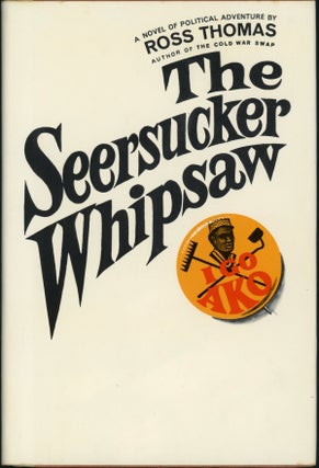 Item #22516 THE SEERSUCKER WHIPSAW. Ross Thomas