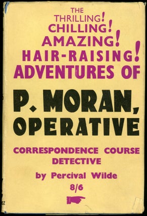 Item #22534 P. MORAN, OPERATIVE. Percival Wilde
