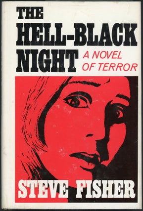 Item #22551 THE HELL-BLACK NIGHT. Steve Fisher