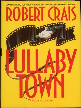 Item #22560 LULLABY TOWN. Robert Crais