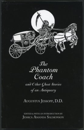 Item #22610 THE PHANTOM COACH AND OTHER GHOST STORIES OF AN ANTIQUARY ... Edited, with an...