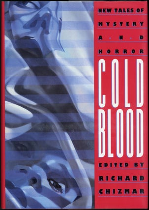 Item #22637 COLD BLOOD. Richard Chizmar