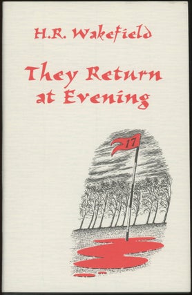 Item #22659 THEY RETURN AT EVENING: A BOOK OF GHOST STORIES. Introduction by Barbara Roden....