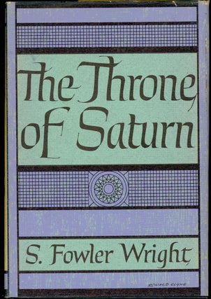 Item #22703 THE THRONE OF SATURN. Wright, Fowler