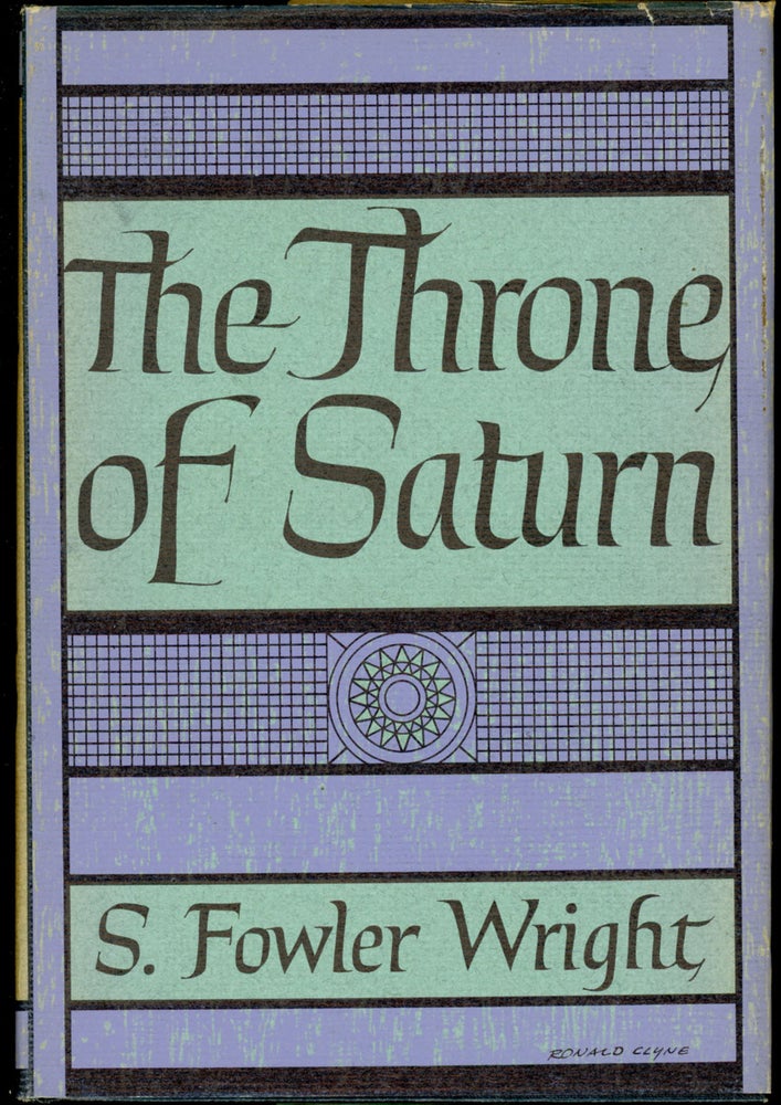 Item #22703 THE THRONE OF SATURN. Wright, Fowler.