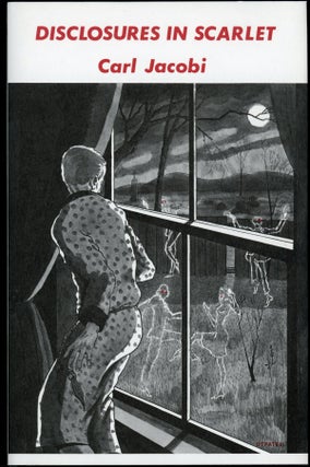 Item #22713 DISCLOSURES IN SCARLET. Carl Jacobi