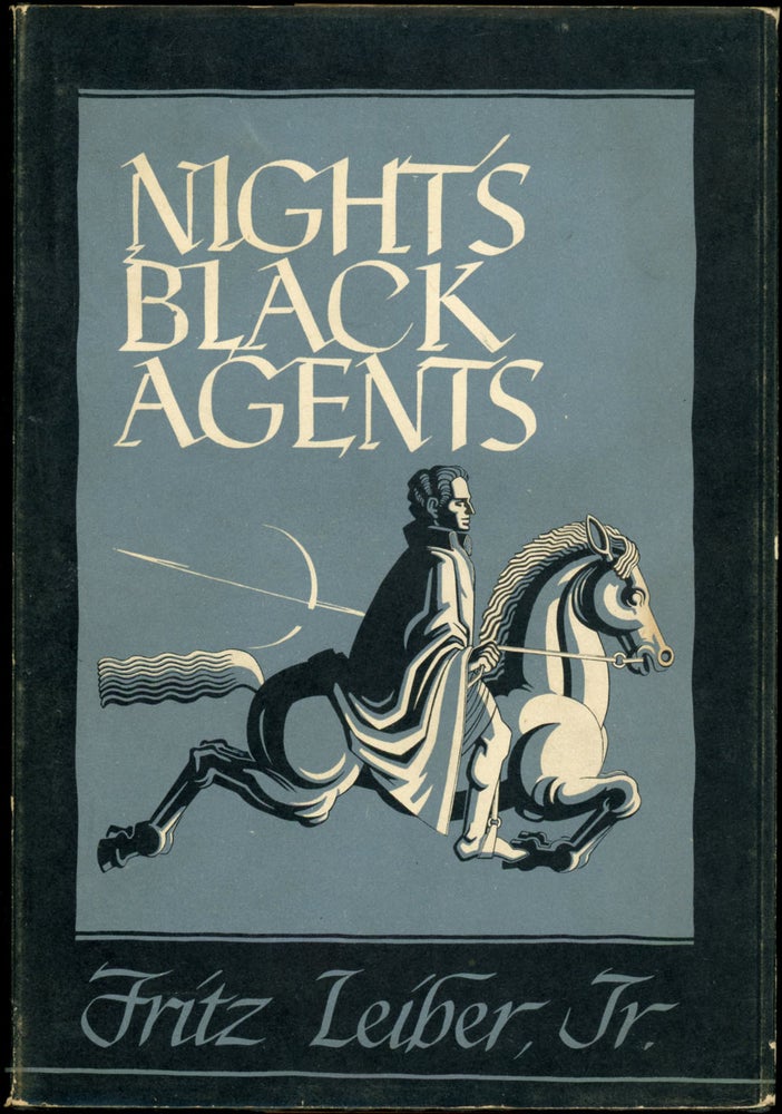 Item #22716 NIGHT'S BLACK AGENTS. Fritz Leiber.