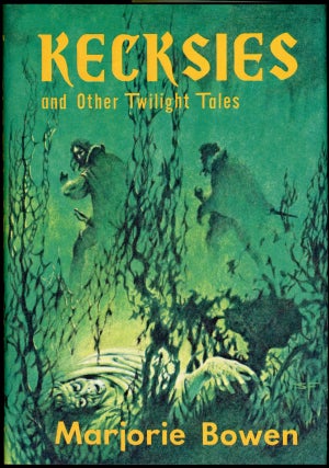 Item #22749 KECKSIES AND OTHER TWILIGHT TALES. Marjorie Bowen, Gabrielle Margaret Vere Campbell Long