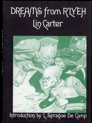 Item #22810 DREAMS FROM R'LYEH. Lin Carter