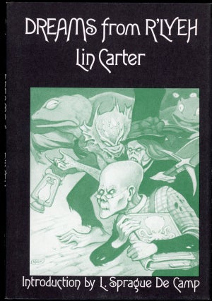 Item #22810 DREAMS FROM R'LYEH. Lin Carter