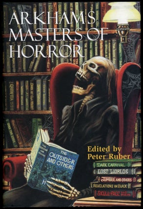 Item #22822 ARKHAM'S MASTERS OF HORROR: A 60th ANNIVERSARY ANTHOLOGY RETROSPECTIVE OF THE FIRST...