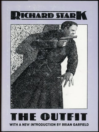 Item #22919 THE OUTFIT. Donald E. Westlake, "Richard Stark."