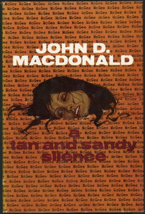 Item #22924 A TAN AND SANDY SILENCE. John D. MacDonald