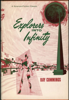 Item #22944 EXPLORERS INTO INFINITY. Ray Cummings
