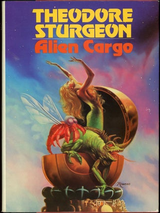 Item #22973 ALIEN CARGO. Theodore Sturgeon