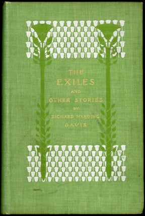 Item #23045 THE EXILES AND OTHER STORIES. Richard Harding Davis