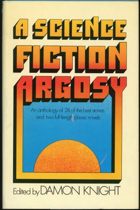 Item #23147 A SCIENCE FICTION ARGOSY. Damon Knight