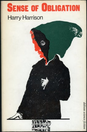 Item #23219 SENSE OF OBLIGATION. Harry Harrison
