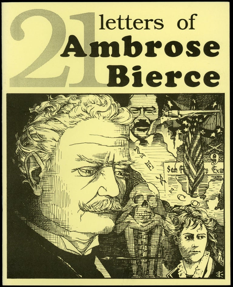 Item #23250 21 LETTERS OF AMBROSE BIERCE. Ambrose. Samuel Loveman Bierce.